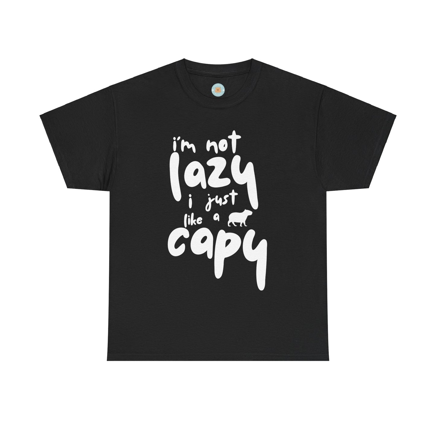 I'm not lazy, I just like a Capy - Unisex T-Shirt