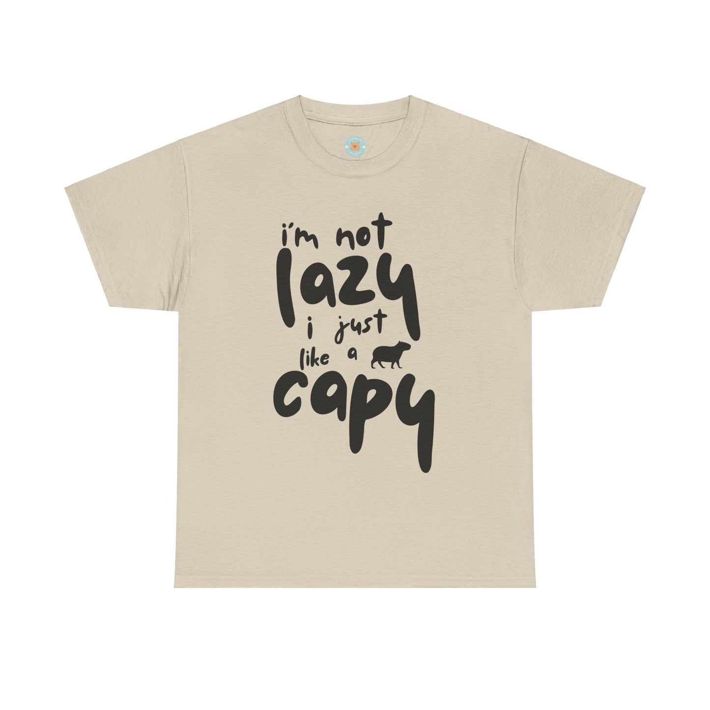 I'm not lazy, I just like a Capy - Unisex T-Shirt