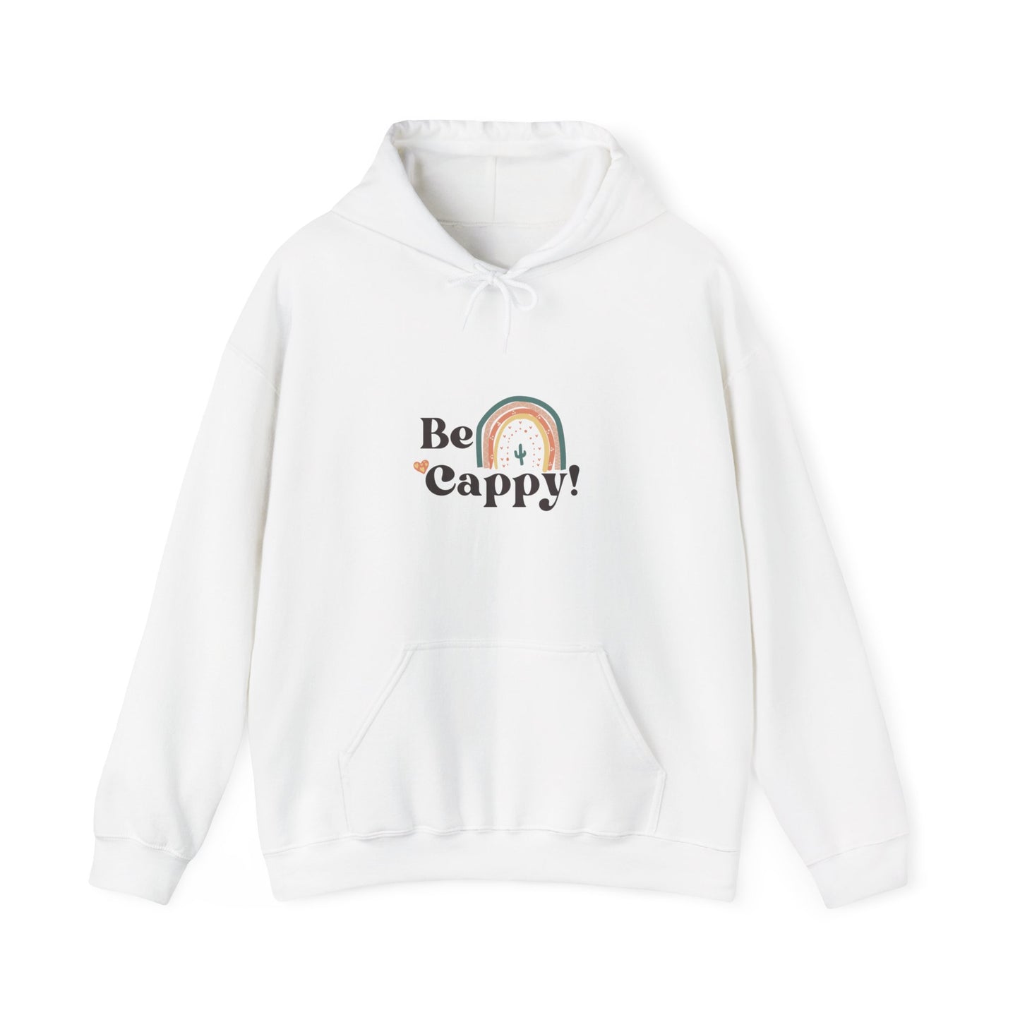 Fall Fashion- Be Cappy Rainbow Unisex Hoodie, Funny Quote Sweatshirt, Colorful Jumper, Happy Vibes Gift, Positive Attitude Pullover. Animal Lover Hoodie. Made using 100% US cotton. Super comfy. Unisex cut
