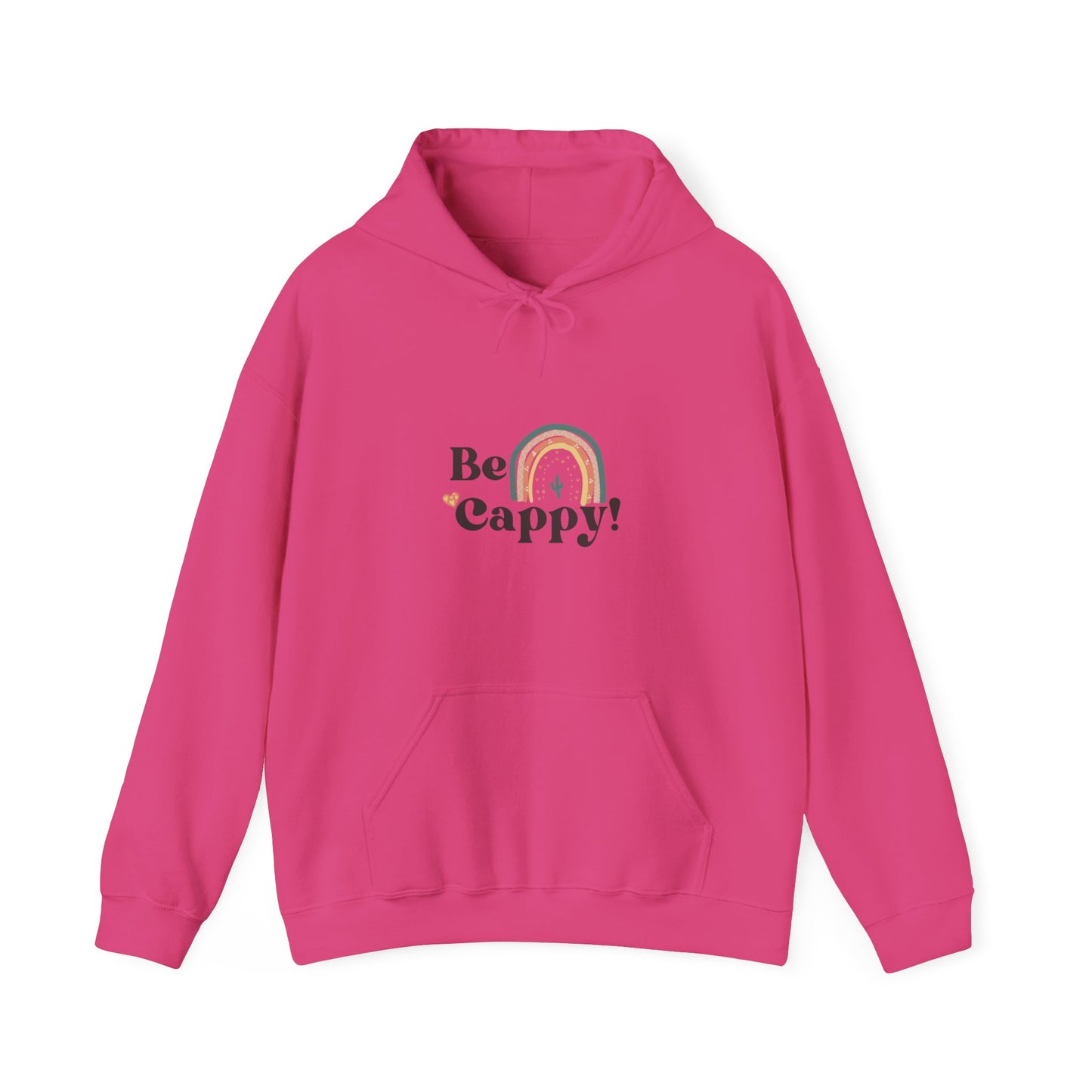 Fall Fashion- Be Cappy Rainbow Unisex Hoodie, Funny Quote Sweatshirt, Colorful Jumper, Happy Vibes Gift, Positive Attitude Pullover. Animal Lover Hoodie. Made using 100% US cotton. Super comfy. Unisex cut