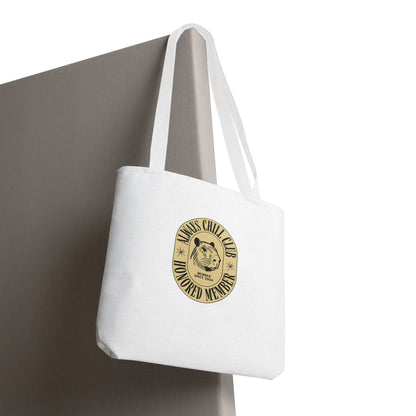 Capybara Tote Bag - Always Chill Club Honored Member Design